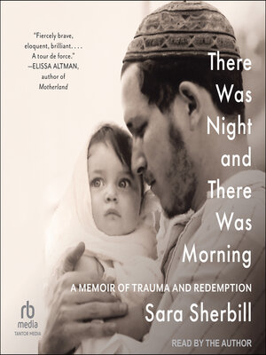 cover image of There Was Night and There Was Morning